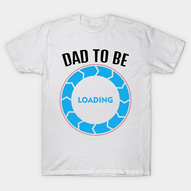 Dad To Be, Funny Design T-Shirt by Bazzar Designs